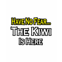 No Fear...Kiwi Is Here