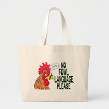 No Fowl Language Canvas Bags