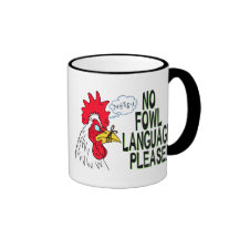 No Fowl Language Coffee Mugs