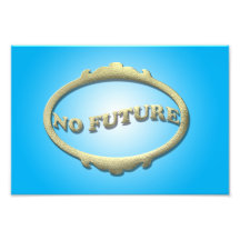 No Future Photograph