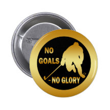NO GOALS - NO GLORY PINS