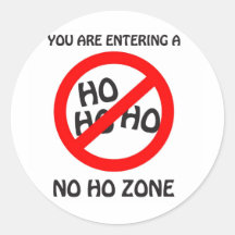 no ho zone stickers