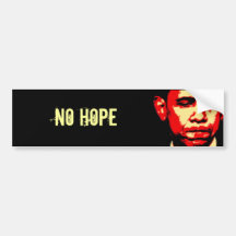 NO HOPE bumper sticker