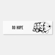 NO HOPE bumper sticker