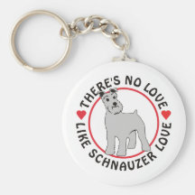 No Love Like Schnauzer Love-Natural Keychain