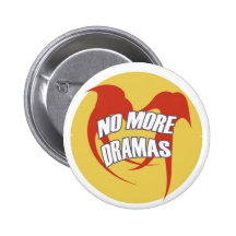 NO MORE DRAMAS PINS