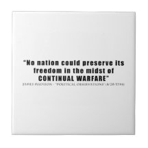 No nation can preserve freedom continual warfare tile