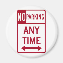 No Parking Any Time Road Sign Fridge Magnet