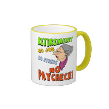 No Paycheck Mug