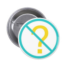 NO QUESTIONS BUTTON