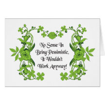 No Sense In Being Pessimistic ... Quote Cards