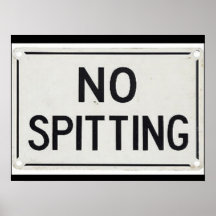 No Spitting Posters