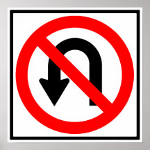 No U-Turn Highway Sign Poster