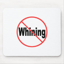 No Whining Mousepad