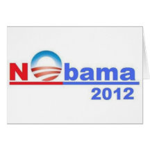 Nobama - No Obama 2012 Greeting Cards