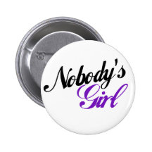 Nobody's Girl Pins