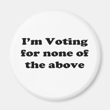 None of the above fridge magnets