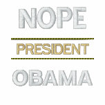 NOPE President OBAMA Hoodie