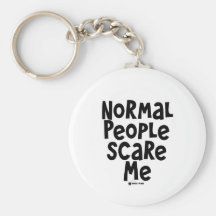 Normal People Scare Me Keychains