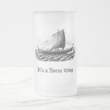 Norse ship ,It's a Norse thing Mugs