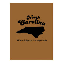 North Carolina Motto- Where tobacco is a vegetable Post Card