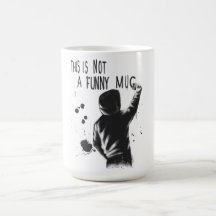 not funny coffee mug