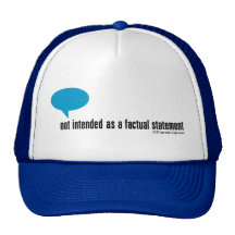 not intended as a factual statement hat
