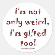 Not Only Weird Round Stickers