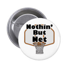 nothin but net basketball hoop pinback button