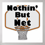 nothin but net basketball hoop poster