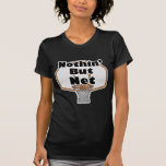 nothin but net basketball hoop shirts