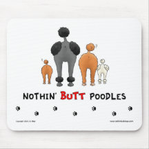 Nothin' Butt Poodles Mousepad