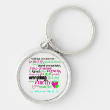 Nothing Lasts Forever Keychain