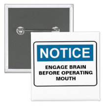 NOTICE ENGAGE BRAIN BEFORE OPERATING MOUTH PIN
