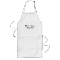 Now I'm A Banjoist aprons