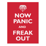 Now Panic And Freak Out Post Card