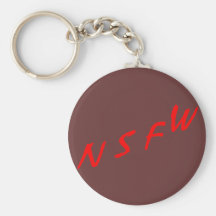 NSFW (Not Suitable For Work) Key Chains