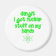 Nuclear Stuff On Hands Refrigerator Magnets