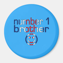Number 1 Brother ( Brother's Birthday ) Magnet