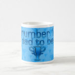 Number 1 Dad to Be Mugs