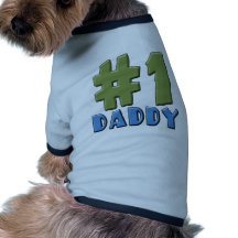 Number One Daddy Products Pet T Shirt