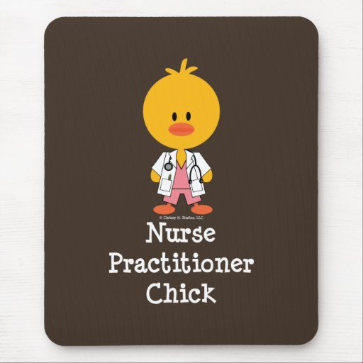 Nurse Practitioner Chick Mousepad