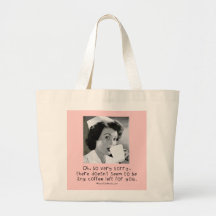 Nurse - So Very Sorry ...No Coffee for You. Tote Bag