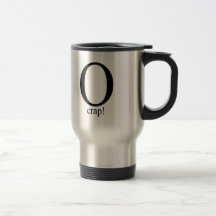 O crap T-shirt Coffee Mug