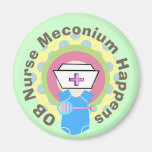 OB Nurse Gifts "Meconium Happens" Refrigerator Magnets