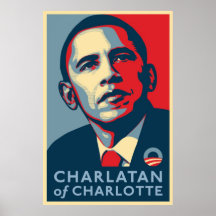Obama - Charlatan of Charlotte Print
