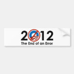 Obama End of an ERROR Bumper Sticker