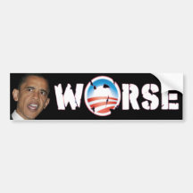 Obama is Worse Bumper Stickers