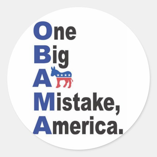 OBAMA - One Big Ass Mistake America Sticker