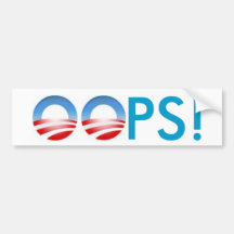Obama OOPS! Bumper Stickers